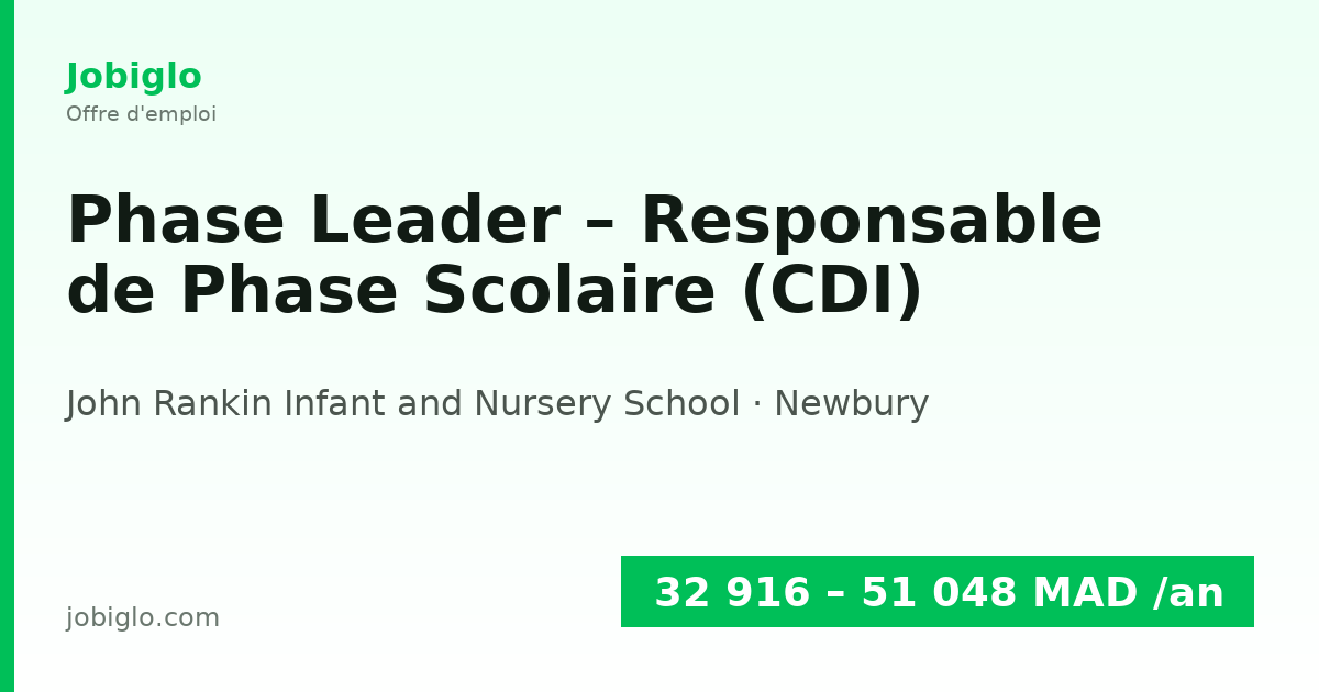 Phase Leader – Responsable de Phase Scolaire… - Newbury | Jobiglo